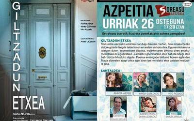 'Giltzadun etxea' antzezlana exklusiban ikusteko aukera izango da gaur arratsaldean Soreasun