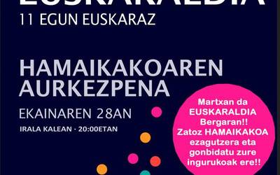Euskaraldirako hamaikakoa aurkeztuko dute hilaren 28an Irala kalean