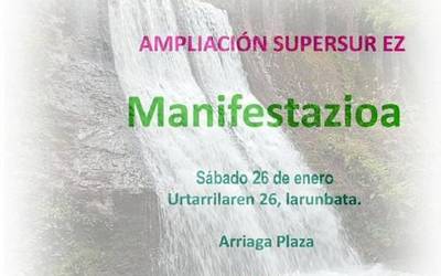 Supersurraren 2. fasea eraikitzearen kontrako manifestazioa antolatu dute