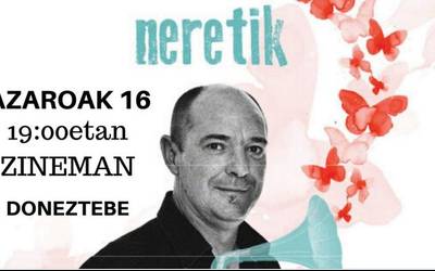 Andoni Egañaren 'Neretik' ikuskizuna larunbatean Doneztebeko zineman
