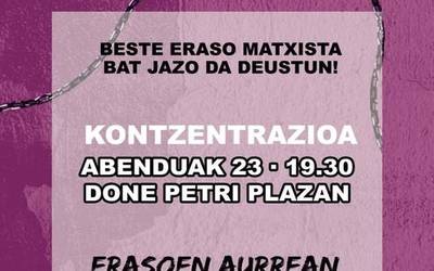 Kontzentrazioa gaur Deustun azken eraso sexista salatzeko