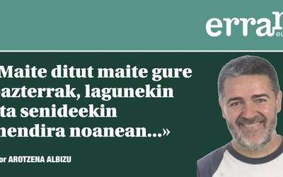 Maite ditut maite...