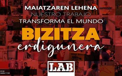 Maiatzaren lehenean, bizitza erdigunera eraman gura du LAB sindikatuak