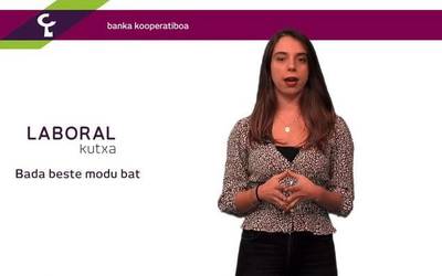 Laboral Kutxan banka egiteko beste modu bat ardatz