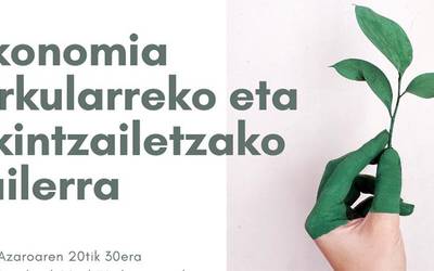 Ekonomia zirkularreko eta ekintzailetzako tallerra antolatu du Debegesak