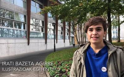 [BIDEOA]: "Kontatu gura dudan zerbait iruditan jartzeko egiten ditut ilustrazioak"