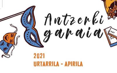 Urtarrilaren 15ean Antzerki Garaia dator