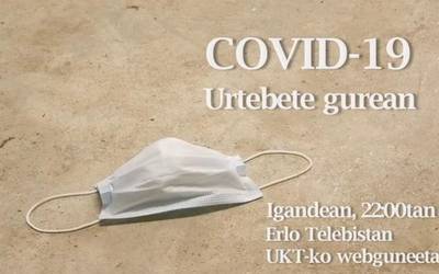 'COVID-19. Urtebete gurean' saio berezia, gaur Baleiken ikusgai