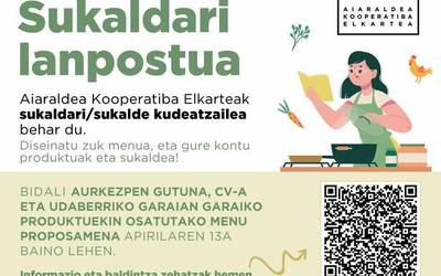 Sukaldari lanpostua betetzeko pertsona baten bila dago Aiaraldea Ekintzen Faktoriako Ekonomatua