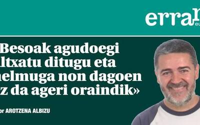 Helmuga baino lehen besoak goiti