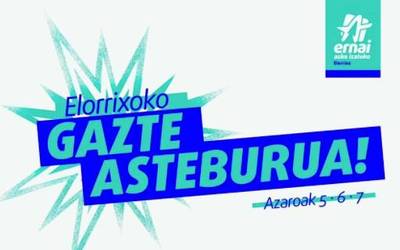 Ernaik Elorrioko gazte asteburua antolatu du azaroaren 5etik 7ko astebururako