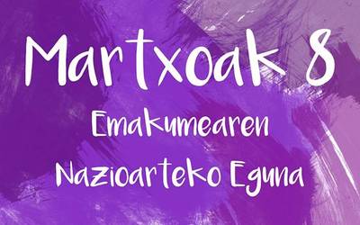 Martxoak 8: Emakumeen Nazioarteko Eguna 2022