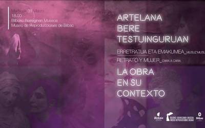 Artelana bere testuinguruan: "Erretratua eta emakumea"