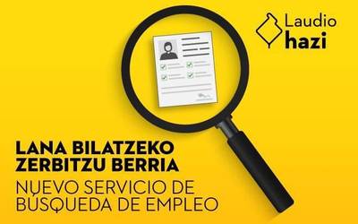 Laudio Hazik lana bilatzen laguntzeko zerbitzu berria jarri du martxan