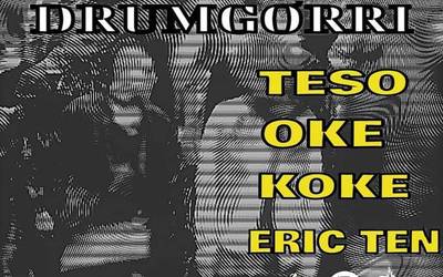 Teso, Oke, Koke, Eric Ten