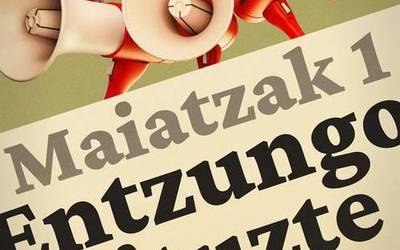 Maiatzaren Lehenean, entzungo gaituzte!
