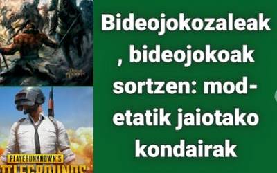 Bideojokozaleak, bideojokoak sortzen (III): obra arrakastatsuenetan bilakatu diren mod-ak