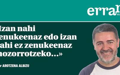 Zergatik, zergatik, zergatik…?!