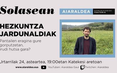 'Pantailen eragina gure gorputzetan, irudi hutsa gara?' hitzaldia, hemen ikusgai