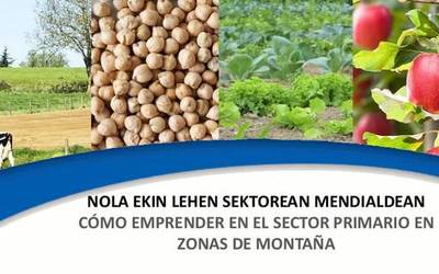'Nola ekin lehen sektorean Mendialdean?' jardunaldia izanen da ostiralean
