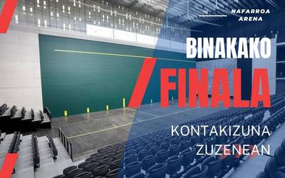 Binakako finalaren kontakizuna zuzenean
