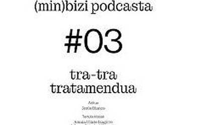 #03 TRA TRA tratamendua