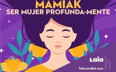 Udalak berriro ekin dio “Mamiak. Ser mujer profunda-mente” programari