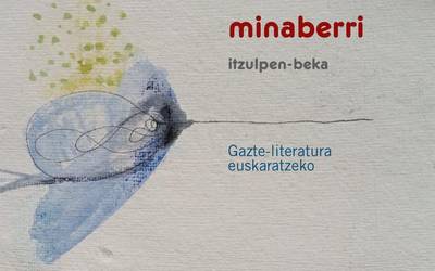 EIZIE elkarteak Minaberri beka sortu du, urtero gazte-literaturako lan esanguratsu bat euskaratzeko