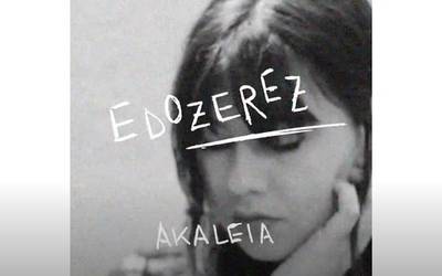 'Edozerez' single berria kaleratu du Akaleiak