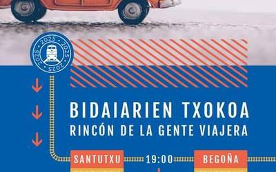 “Bidaiarien txokoa” Begoñara eta Santutxura itzuliko da