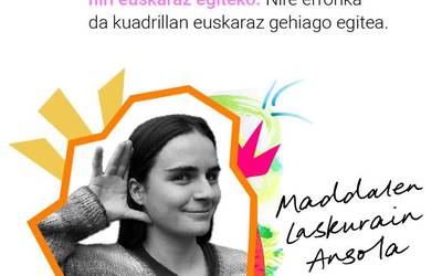 [Hamaikakoa] Maddalen Laskurain Ansola: "Nire erronka da kuadrillan euskaraz gehiago egitea"