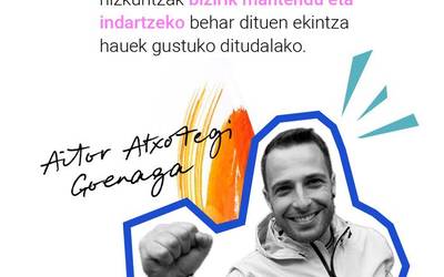 [Hamaikakoa] Aitor Atxotegi Goenaga: "Parte hartuko dut gurea den hizkuntzak bizirik mantendu eta indartzeko beharrezkoak dituen ekintza hauek gustuko
