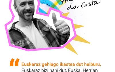 André Nunez: "Euskaraz bizi nahi dut Euskal Herrian bizi naizelako"