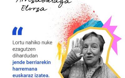Enkarna Arrizabalaga Elorza: "Lortu nahiko nuke ezagutzen dihardudan jende berriarekin harremana euskaraz izatea"
