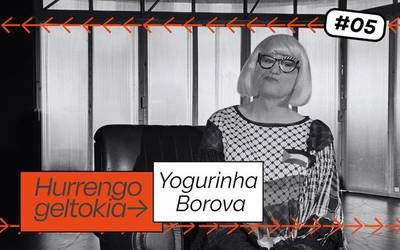 Hurrengo Geltokia #05: Yogurinha Borova