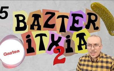Bazter Itxia 2 #05 - Fantano Maketo(?)