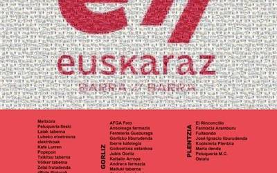 "Euskaraz barra-barra": euskaraz, herrian eta gustura