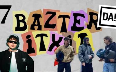 BAZTER ITXIA 2 #07 | Matxinada