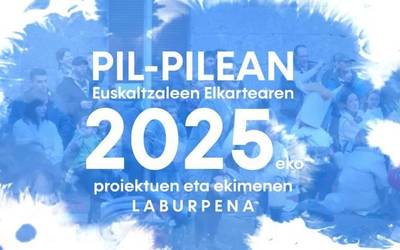 Pil-pilean Euskaltzaleen Elkarteak 2025ean egin duenaren laburpena