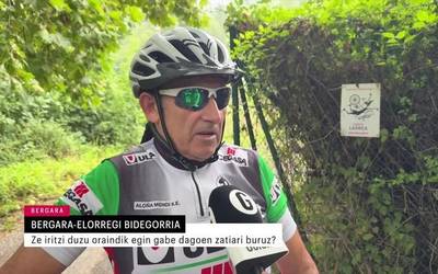 Ze iritzi duzu Bergara-Elorregiko bidegorrian egin gabe dagoen zatiaz?