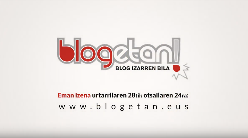 Abian da ‘Blogetan!’ lehiaketaren hirugarren edizioa